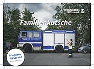 THW-Plakat: Eine THW-Helferin weist einen Gerätekraftwagen beim Parken ein. Dazu der Schriftzug "Familienkutsche", das THW-Logo und dem Aufruf "Bring deine Stärken ein! Ehrenamtlich im THW"